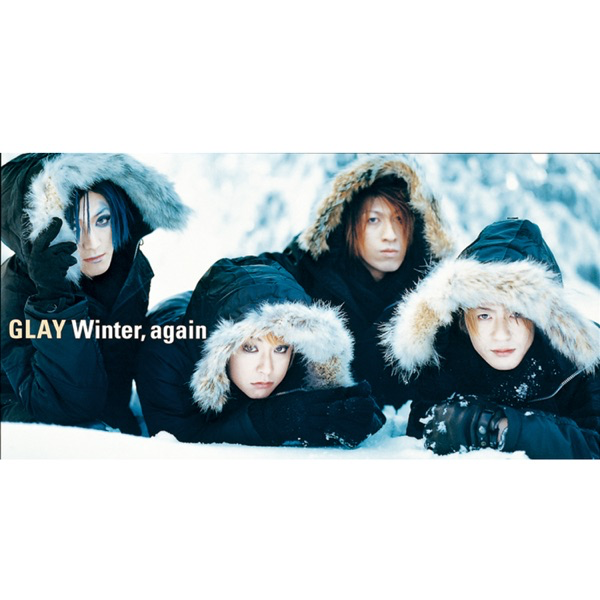 GLAY – Winter, again